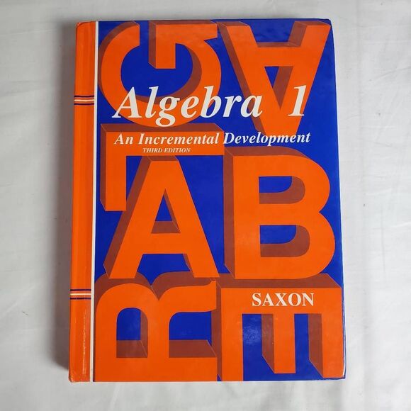 Algebra 1: An Incremental Development, 3rd Edition (Hardcover, Saxon) - Picture 1 of 2